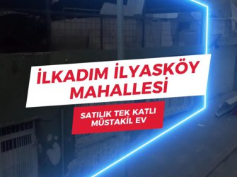 SAMSUN İLKADIM İLYASKÖY MAH 130m2 ARSA İÇERİSİNDE TEK KATLI KOMPLE SATILIK BİNA 